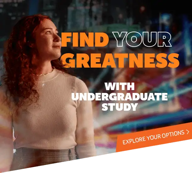 Find your greatness with undergraduate study